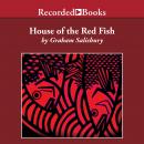 House of the Red Fish Audiobook