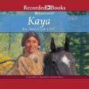 Kaya: American Girl Audiobook