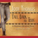 Tall, Dark, and Texan, Jodi Thomas