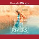 Her Daughter's Dream, Francine Rivers
