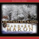 Christmas Mourning, Margaret Maron