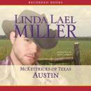 McKettricks of Texas: Austin, Linda Lael Miller