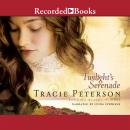 Twilight's Serenade, Tracie Peterson