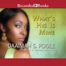 What's His Is Mine Audiobook