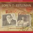 Roy & Lillie: A Love Story, Loren D. Estleman