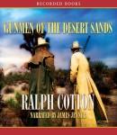 Gunmen of the Desert Sands, Ralph Cotton