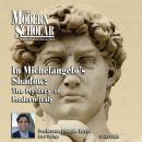 In Michelangelo's Shadow: The Mystery of Modern Italy