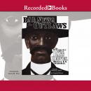 Bad News for Outlaws: The Remarkable Life of Bass Reeves, Deputy U.S. Marshal, Vaunda Micheaux Nelson