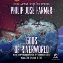 Gods of Riverworld Audiobook