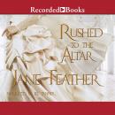 Rushed to the Altar Audiobook