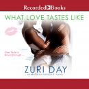 What Love Tastes Like Audiobook