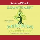 The Darling Dahlias and the Cucumber Tree Audiobook