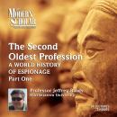 The Second Oldest Profession PT 1: A World History of Espionage