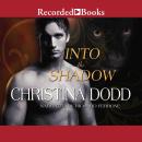 Into the Shadow Audiobook