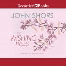 The Wishing Trees Audiobook