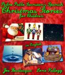 Spanish Christmas Stories For Children: Translated into English Audiobook