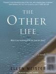 Other Life, Ellen Meister