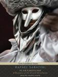 Scaramouche: A Romance of the French Revolution, Rafael Sabatini