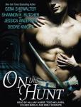 On the Hunt, Deidre Knight, Jessica Andersen, Shannon K. Butcher, Gena Showalter