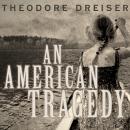 American Tragedy, Theodore Dreiser
