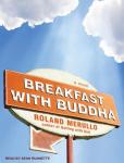 Breakfast with Buddha: A Novel, Roland Merullo
