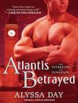 Atlantis Betrayed Audiobook