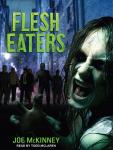 Flesh Eaters, Joe McKinney