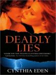 Deadly Lies, Cynthia Eden