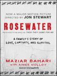 Rosewater: Previously published as 'Then They Came For Me' Audiobook
