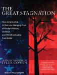 The Great Stagnation: How America Ate All the Low-Hanging Fruit of Modern History, Got Sick, and Wil Audiobook