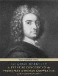Treatise Concerning the Principles of Human Knowledge, George Berkeley