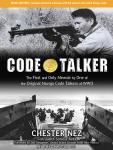 Code Talker: The First and Only Memoir by One of the Original Navajo Code Talkers of WWII Audiobook