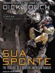 Sua Sponte: The Forging of a Modern American Ranger Audiobook