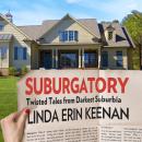 Suburgatory: Twisted Tales from Darkest Suburbia Audiobook