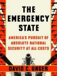 The Emergency State: America's Pursuit of Absolute Security at All Costs Audiobook