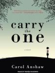 Carry the One: A Novel Audiobook
