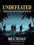 Undefeated: America's Heroic Fight for Bataan and Corregidor Audiobook