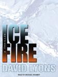 Ice Fire: A Thriller