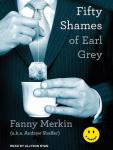 Fifty Shames of Earl Grey: A Parody, Fanny Merkin