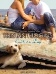 Catch of the Day, Kristan Higgins