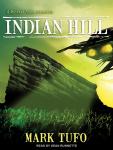 Indian Hill: A Michael Talbot Adventure Audiobook