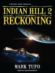 Indian Hill 2: Reckoning Audiobook