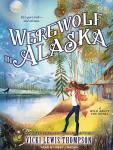 Werewolf in Alaska Audiobook