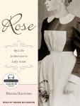 Rose: My Life in Service to Lady Astor Audiobook
