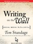 Writing on the Wall: Social Media: The First 2,000 Years