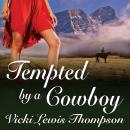 Tempted by a Cowboy Audiobook