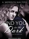 Find You in the Dark Audiobook