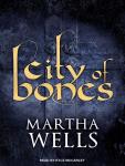 City of Bones, Martha Wells
