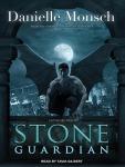 Stone Guardian, Danielle Monsch