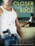 Closer to the Edge Audiobook